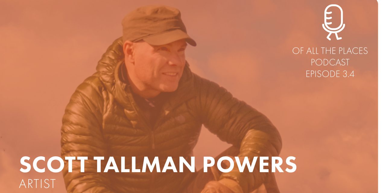 3.4 Scott Tallman Powers – Artist